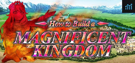 How to Build a Magnificent Kingdom PC Specs