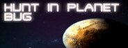 Hunt Planet Bug System Requirements