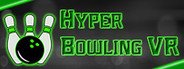 Hyper Bowling VR System Requirements