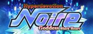 Hyperdevotion Noire: Goddess Black Heart (Neptunia) System Requirements