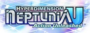 Hyperdimension Neptunia U: Action Unleashed System Requirements