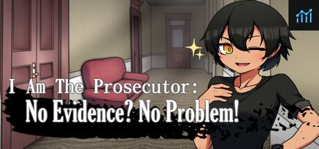 I Am The Prosecutor: No Evidence? No Problem! PC Specs