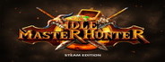 Idle Master Hunter Steam Edition System Requirements