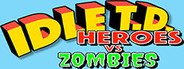 Idle TD: Heroes vs Zombies System Requirements