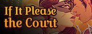 If It Please the Court System Requirements