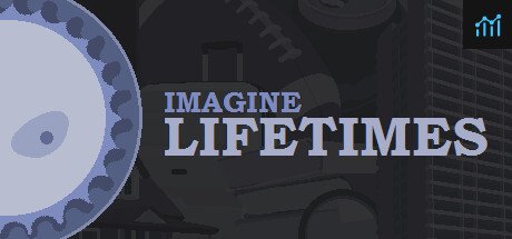 Imagine Lifetimes PC Specs