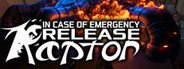 Can I Run In Case of Emergency, Release Raptor?