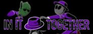 In It Together System Requirements