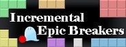 Incremental Epic Breakers System Requirements