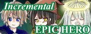 Can I Run Incremental Epic Hero?