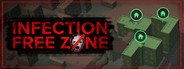 Infection Free Zone System Requirements