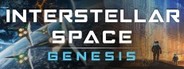 Interstellar Space: Genesis System Requirements