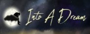 Into A Dream System Requirements