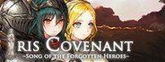 Iris Covenant –Song of the Forgotten Heroes– System Requirements