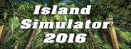 Island Simulator 2016 System Requirements