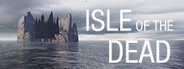 Isle of the Dead System Requirements