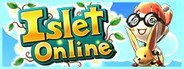 Islet Online System Requirements