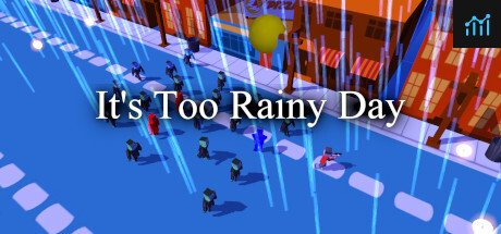 It's Too Rainy Day System Requirements