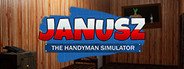 Janusz: The Handyman Simulator System Requirements