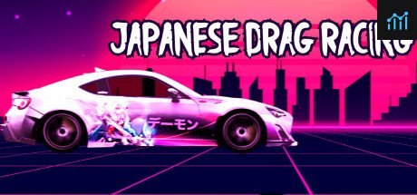 Japanese Drag Racing (JDM) - ジェイディーエム PC Specs