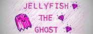 Jellyfish the Ghost System Requirements