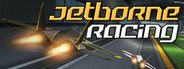 Jetborne Racing System Requirements