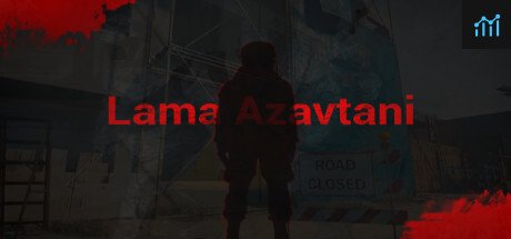 救赎之路 (Lama Azavtani） PC Specs