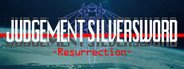 JUDGEMENT SILVERSWORD - Resurrection - System Requirements