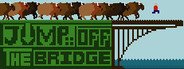 Can I Run Jump Off The Bridge?