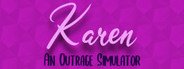 Can I Run Karen: An Outrage Simulator?