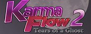 Karma Flow 2 - Tears of a Ghost System Requirements