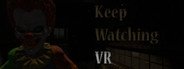 Keep Watching VR System Requirements