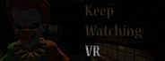 Can I Run Keep Watching VR?