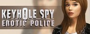 Keyhole Spy: Erotic Police System Requirements