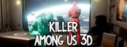 Killer Among Us 3D System Requirements