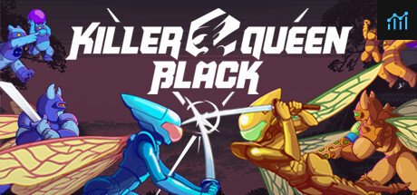 Killer Queen Black PC Specs