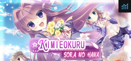 KIMIEOKURU SORA NO HANA PC Specs