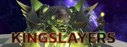 Kingslayers System Requirements