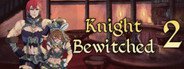 Can I Run Knight Bewitched 2?