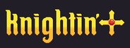 Knightin'+ System Requirements