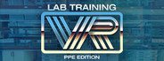 LabTrainingVR: Personal Protective Equipment Edition System Requirements
