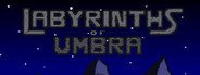 Labyrinths of Umbra System Requirements