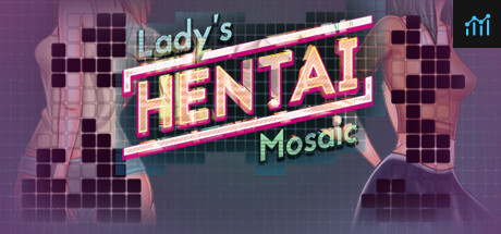 Can I Run Lady's Hentai Mosaic?