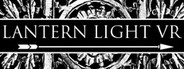 Lantern Light VR System Requirements
