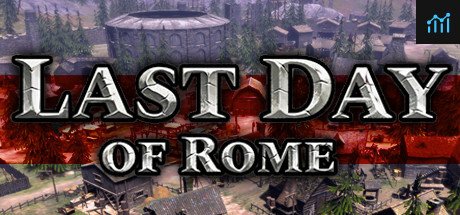 Last Day of Rome PC Specs