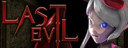 Last Evil System Requirements