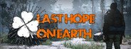 Last Hope on Earth System Requirements