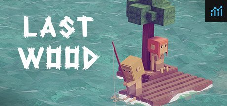 Last Wood System Requirements
