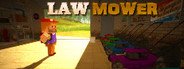 Law Mower System Requirements