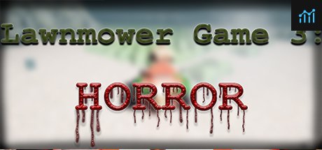 Lawnmower Game 3: Horror PC Specs